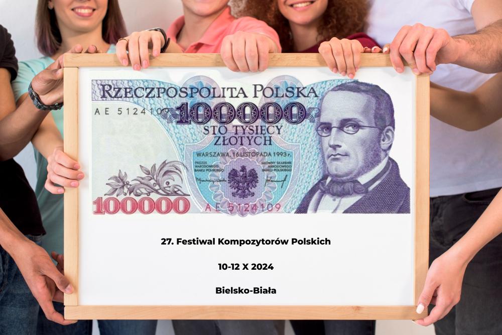 Stanisław Moniuszko na starym banknicie 10000 złotych jako zapowiedź 27 Festiwalu Kompozytorów Polskich